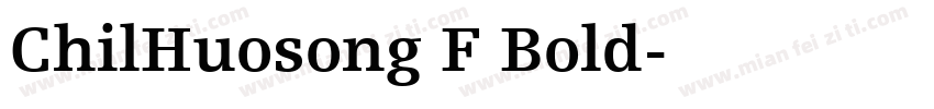ChilHuosong F Bold字体转换